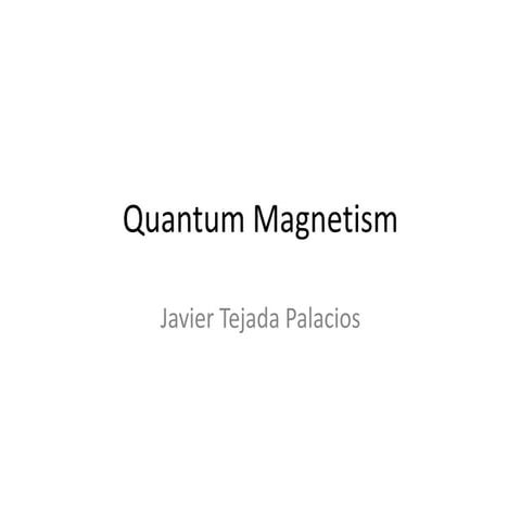 Quantum Magnetism