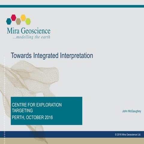 John McGaughey - Towards integrated interpretation