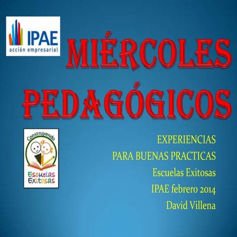 Miércoles..pedagógicos