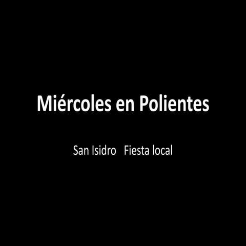 Miércoles en polientes