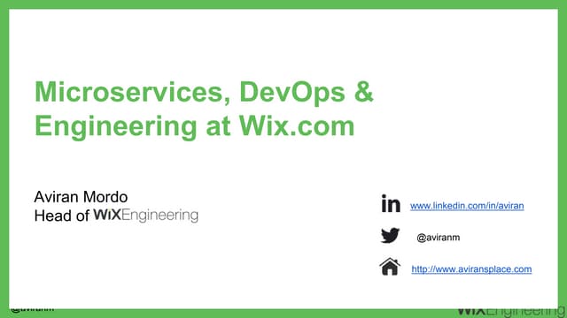 Mircoservices, dev ops and Engineering best practices at Wix.com