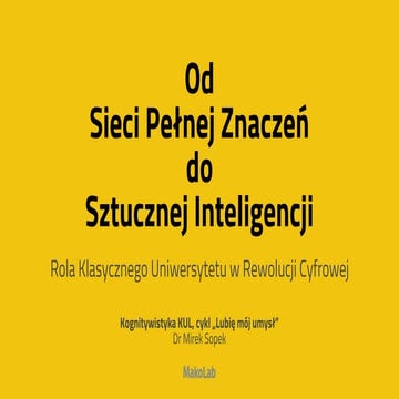 From Semantic Web to AI. A lecture at JPII University in Lublin