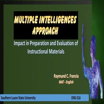 The Multiple Intelligence Approach - Its impact in IM preparation