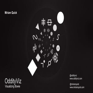 Oddityviz: Visualizing Bowie by Miriam Quick