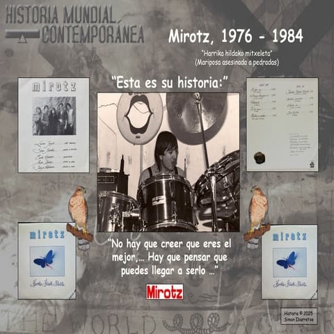 Mirotz: "Una historia de Rock", 1976-1984.