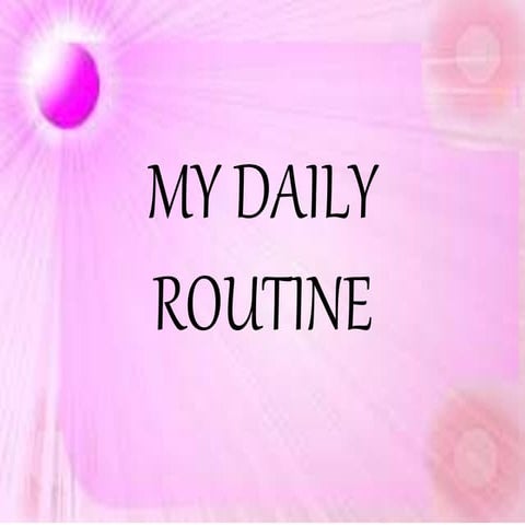 Mi rutina diaria