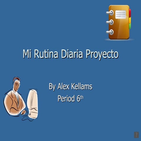 Mi Rutina Diaria Project By Alex Kellams