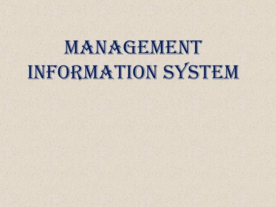 Management information system | PPT