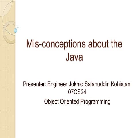 Mis Conceptions About The Tiny Java