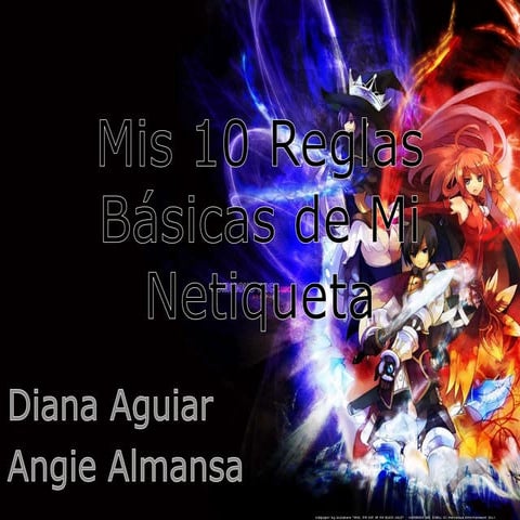 Mis 10 reglas básicas de mi netiqueta