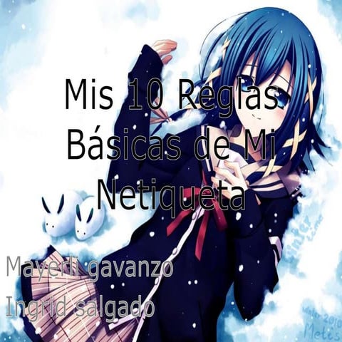 Mis 10 reglas básicas de mi netiqueta