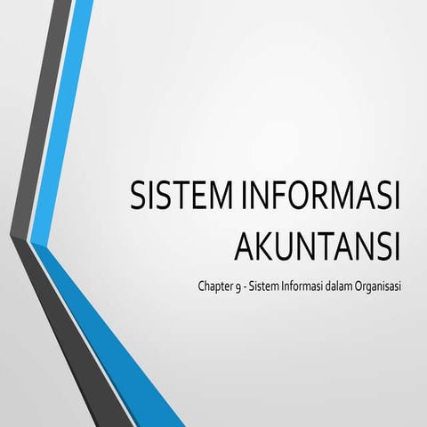 Mis2013   chapter 10 sistem informasi dalam organisasi (2)
