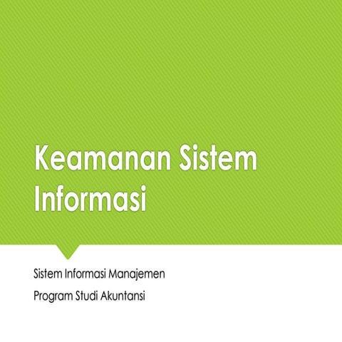 Mis2013   chapter 13-keamanan sistem informasi