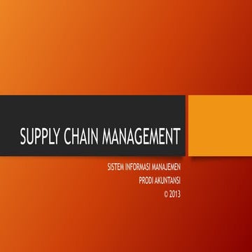 Mis2013   chapter 8 - supply chain management