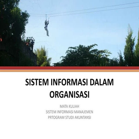 Mis2013   chapter 9 sistem informasi dalam organisasi (1)