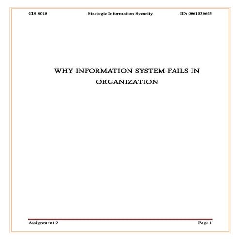 "WHY INFORMATION SYSTEM FAILS IN ORGANIZATION"