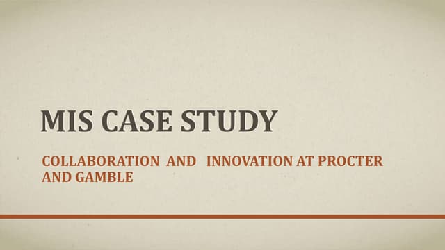 Mis case study  - Procter & Gamble