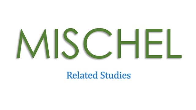 Walter Mischel - Related Studies