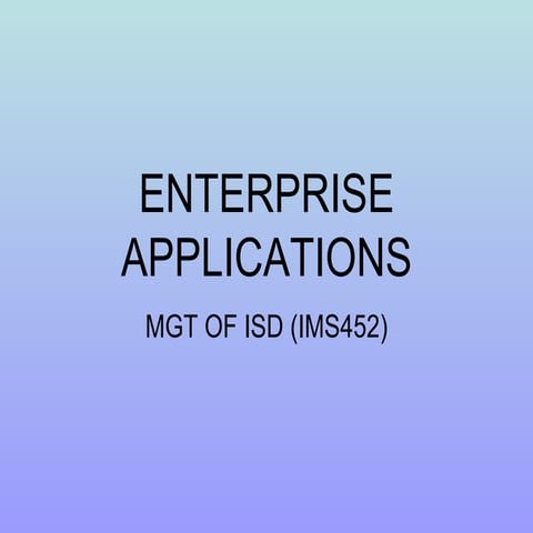 Misd chap 9 enterprise applications