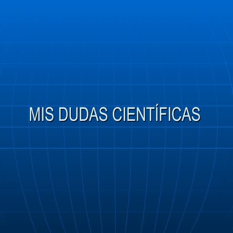 Misdudascientificasgl 090415164209-phpapp01
