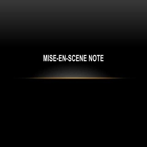 Mise en-scene note A2