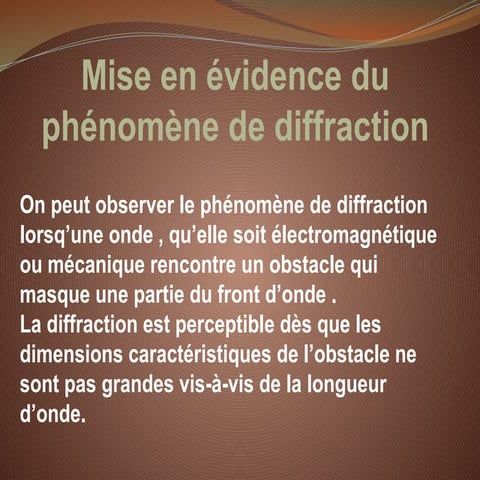 Mise en evidence du phenomene de diffraction show.ppsx