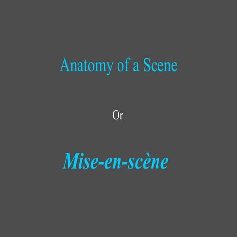 Mise en scene