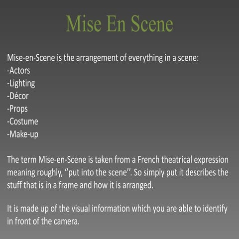 Mise en scene-A Quick Look