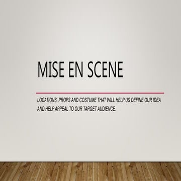 Mise en scene