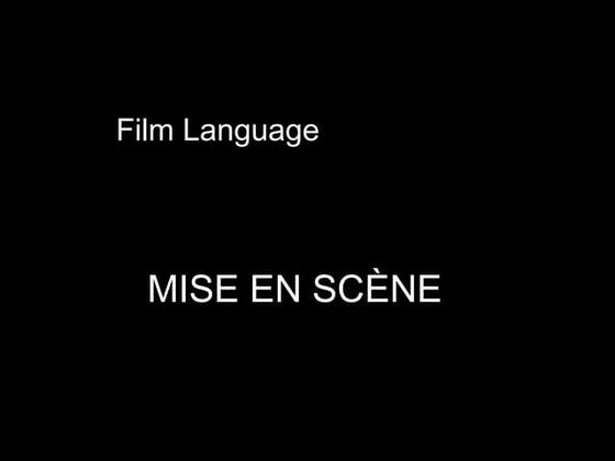 Mise en scene | PPT