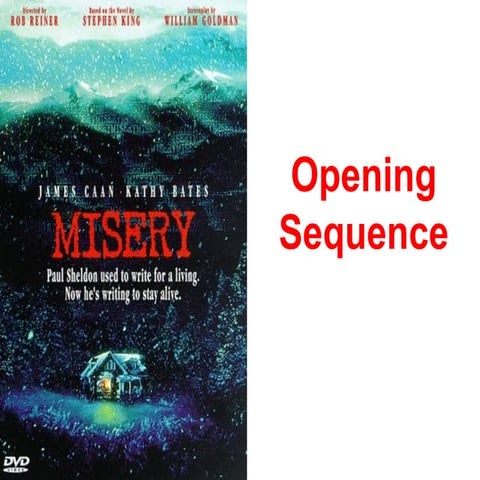 Misery Opening Sequence