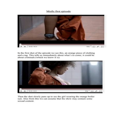 Misfts first episode