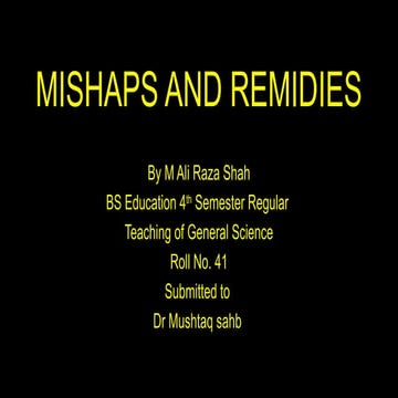MISHAPS AND REMIDIES                   .