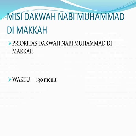 MISI DAKWAH NABI MUHAMMAD DI MAKKAH.pptx