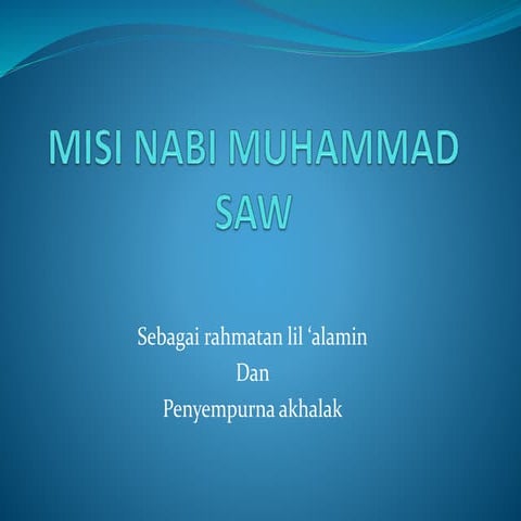 Misi nabi muhammad saw | PPTX