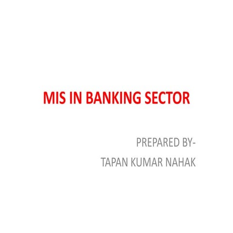 Mis in banking sector