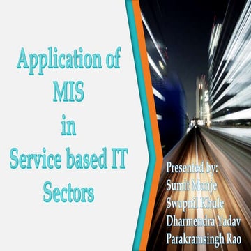 Application of MIS in Service based IT Sectors