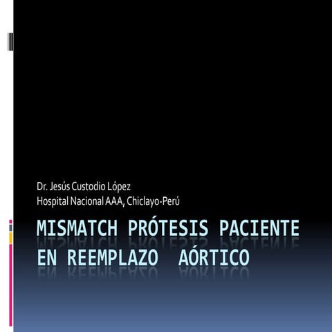 Mismatch prótesis paciente