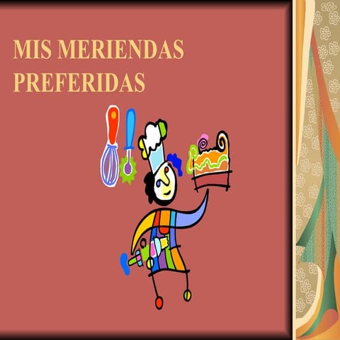 Mis Meriendas Preferidas
