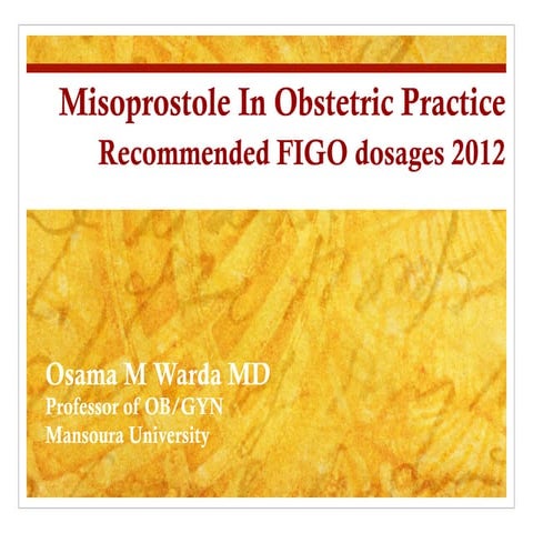 Misoprostole in obstetrics