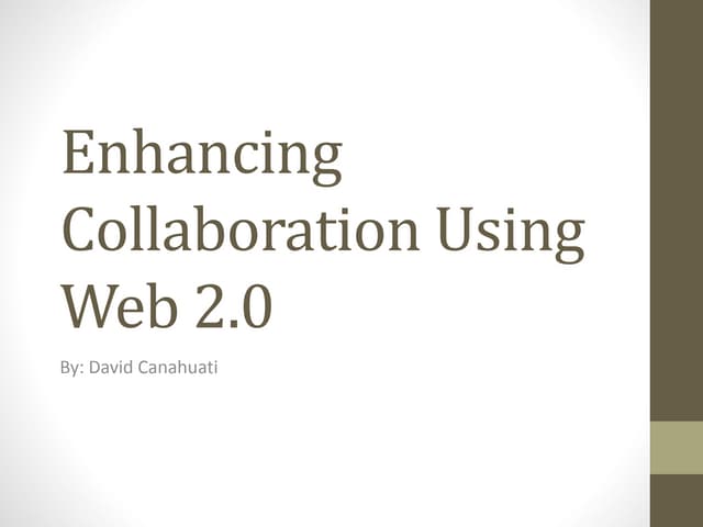 Enhacing Collaboration Usingo Web 2.0
