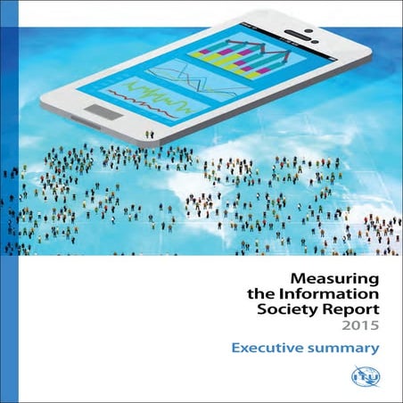 Measuring the Information Society Report 2015