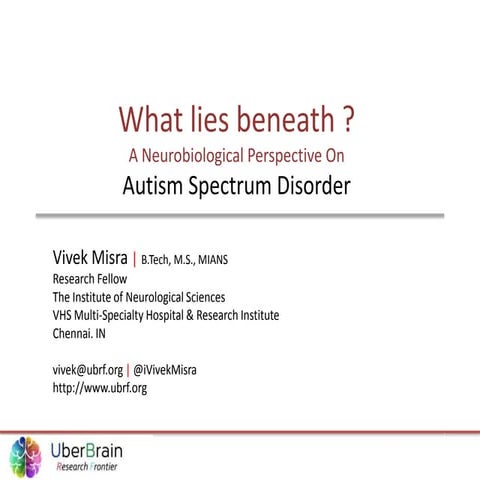 What lies beneath? Autism Spectrum Disorder