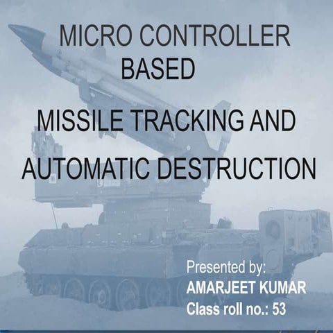  missile tracking and automatic destruction 