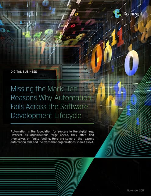 Missing the Mark: Ten Reasons Why Automation Fails Across the Software Develo...