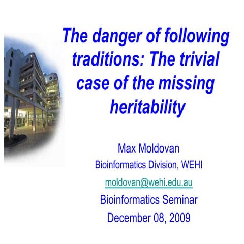 The trivial case of the missing heritability
