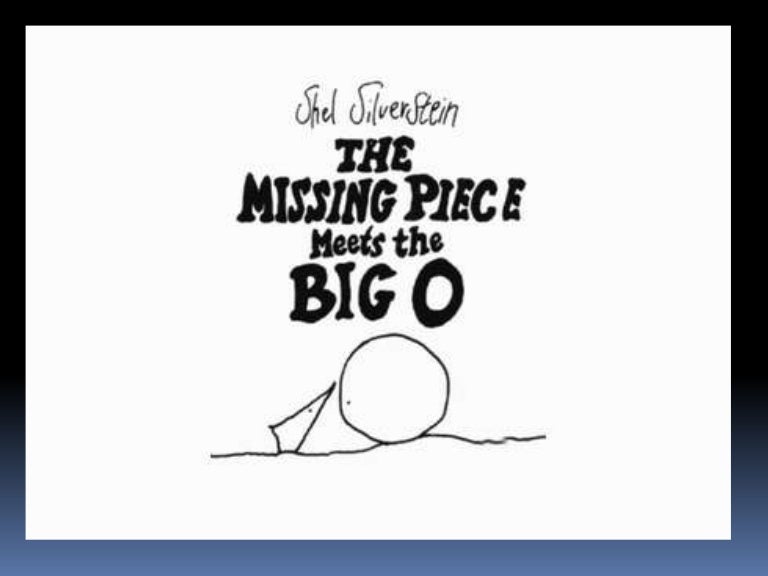 missing piece meets the big o the missing piece meets the big o