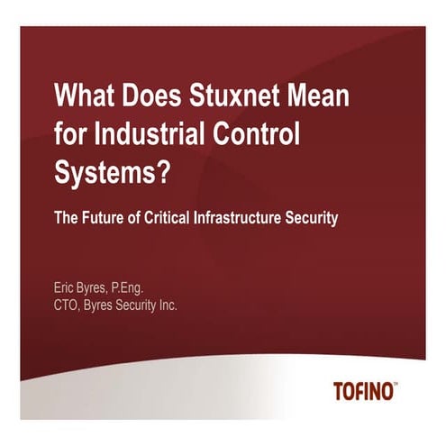 Mission Critical Security in a Post-Stuxnet World Part 1