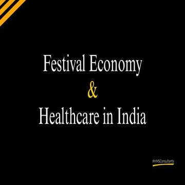 Festival Economy  &  Healthcare in India