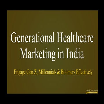 Generational Healthcare Marketing in India: Strategies to Engage Gen Z, Millennials & Boomers